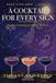 Soft Life Sips: A Cocktail for Every Sign — 84 Zodiac Drinks for Black Women Who Pour Pretty