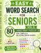 EASY WORD SEARCH FOR SENIORS VOL.5: 80 LARGE PRINT PUZZLES FUN, SIMPLE & RELAXING BRAIN GAMES