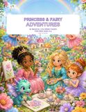 Princess & Fairy Adventures: 50 Magical Coloring Pages for Kids Ages 4–8