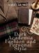 Dark Academia Fashion and Personal Style