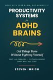 Productivity Systems for ADHD Brains