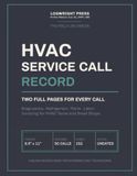 HVAC Service Call Record: Two Full Pages for Every Call — Diagnostics, Refrigerant, Parts, Labor, and Invoicing for HVAC Techs and Small Shops