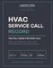 HVAC Service Call Record: Two Full Pages for Every Call — Diagnostics, Refrigerant, Parts, Labor, and Invoicing for HVAC Techs and Small Shops