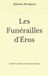 Les Libri GmbH Les Funérailles d'Éros Paperback