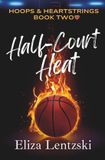 Half-Court Bol Hoops & Heartstrings - Half-Court Heat