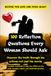100 Reflection Questions Every Woman Should Ask Before Giving Him Your Heart