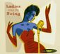 Various Artists Ladies Sing The Swing