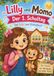 Lilly und Momo - Der 1. Schultag: Das Lese- und Ausmalbuch