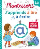 Montessori - J'apprends à lire et à écrire (3-6 ans): Inclus ! Des lettres rugueuses