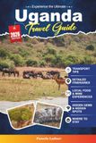 Uganda Travel Guide 2027