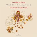PIAS Nederland Harmonia Mundi La Venexiana & Claudio Cavina - Gesualdo: Quinto Libro Di Madrigali (1611) (CD)