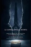 LA Illuminati La Carrera Espacial Secreta Paperback