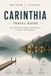 CARINTHIA Travel Guide 2026-2027: Austria's Alpine warm region - Turquoise Waters, Lakes, Mountain Peaks, Villages and Adventures