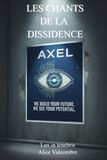 Les chants de la Dissidence: Lux in tenebris