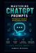 Mastering ChatGPT Prompts: The Beginner's Guide to Writing Better Prompts