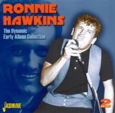 Music&Words Ronnie Hawkins - The Dynamic Ronnie Hawkins. Early A (2 CD)