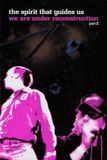 Konkurrent Spirit That Guides Us - We Are Under Reconstruction Part II (DVD)