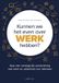 Haystack Kunnen we het even over werk hebben? Livre de poche