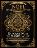 Baroque Noir Mandalas: Intricate Gothic Coloring Book for Adults