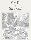 Still & Sacred: A Mindfulness Coloring Book