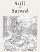Still & Sacred: A Mindfulness Coloring Book