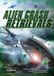 Sonic Rendezvous Alien Crash Retrievals (DVD)