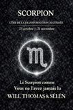 Scorpion: Caractère, psychologie et clés de compréhension du signe astrologique Scorpion