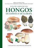 Guia Ediciones Omega, S.A. GUÍA DE CAMPO DE LOS HONGOS DE ESPAÑA Y EUROPA (NE) Paperback
