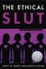 The Ethical Slut Paperback