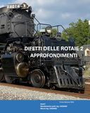 DIFETTI DELLE ROTAIE 2 - APPROFONDIMENTI