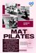 MAT PILATES: Fisiologia e Biomecânica dos movimentos