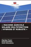 Machine Solaire Multifonction Machine Agricole
