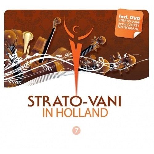 HEARTSELLING Strato-Vani - Strato-Vani 7 In Holland CD+DVD