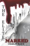 Marked: Libri GmbH Marked: A Slow Burn Dystopian Vampire Romance (The Elite Series Book Two): 2 Paperback