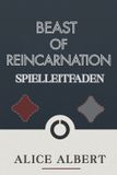 Beast of Reincarnation Spielleitfaden