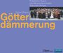 Gotterdammerung Oehms Classics Wagner: Götterdämmerung (4 CD)