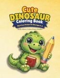 Cute Dinosaurs Coloring Book
