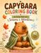 Capybara Coloring Book: A Cozy Year of Seasons & Adventures