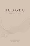 Sudoku Soft Neutrals: 120 Easy to Hard Puzzles for Adults | Minimalist Large Grid Sudoku Book | Volume 3