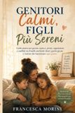 Genitori Libri GmbH Genitori calmi, figli più sereni