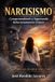 Narcisismo: Independently Published Narcisismo Paperback