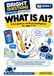 What is AI?: A Fun Guide to Artificial Intelligence for Ages 7–11