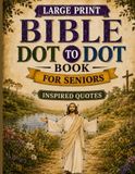 Bible Dot to Dot Book for Seniors