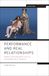 Performance and Real Relationships: Family, Kinship and Love in Contemporary Theatre
