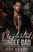 Protected by the Single Dad: A Single Dad x Nanny Romance