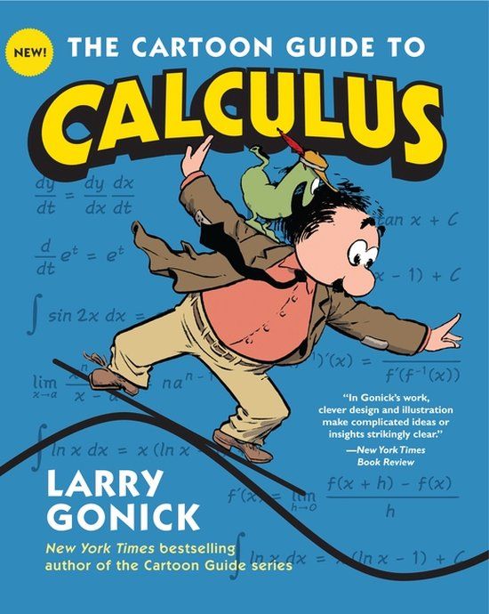 The HarperCollins Publishers Cartoon Guide To Calculus