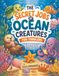 THE SECRET JOBS OF OCEAN CREATURES FOR TODDLERS: A Bright First Encyclopedia of Sea Animals and the Helpful Jobs They Do