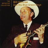 The Monroe Bill & His Blue G - Definitive Collection