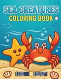 Cozy Cute Sea Creatures Coloring Book for Kids Adults Boys Girls Teens