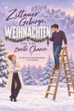 Zittauer Gebirge, Weihnachten und eine zweite Chance